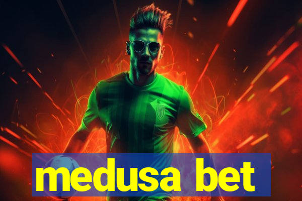 medusa bet